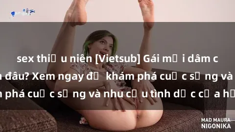 sex thiếu niên [Vietsub] Gái mại dâm châu Á hấp dẫn đến đâu? Xem ngay để khám phá cuộc sống và nhu cầu tình dục của họ!