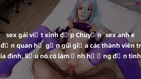 sex gái việt xinh đẹp Chuyện `sex anh em ruột` - Đề cập đến quan hệ gần gũi giữa các thành viên trong gia đình, liệu nó có làm ảnh hưởng đến tình cảm gia đình hay không?